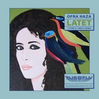 Latet - Ofra Haza, T-Puse, Timoti