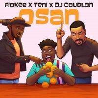 Osan - Fiokee, Téni, Dj Coublon