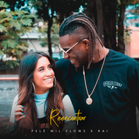 Reencontrar - Altamira, Pelé MilFlows, Rai
