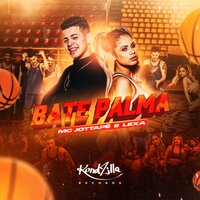Bate Palma - MC JottaPê, Lexa