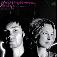 The Joy (Face To Face) - Seba, Kirsty Hawkshaw