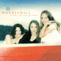 In April (You Call My Name) - Wonderwall