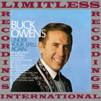 I Got A Right To Know - Buck Owens