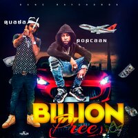 Billion Pree (K.I.n.G.) - Quada, Popcaan