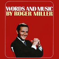 You're My Kingdom - Roger Miller