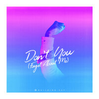 Don't You (Forget About Me) - Building 429