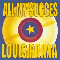 Embraceable You / I Got It Bad and That Ain't Good - Louis Prima, Kelly Smith