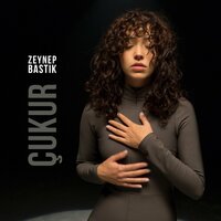 Çukur - Zeynep Bastık