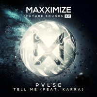 Tell Me - PVLSE, KARRA