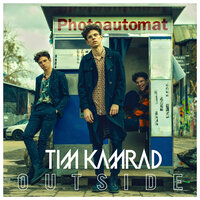 Outside - Tim Kamrad, Kamrad