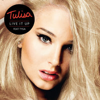 Live It Up - Tulisa, Tyga