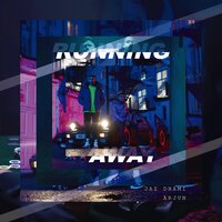 Running Away - Jaz Dhami, Arjun