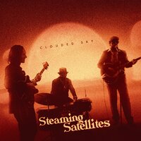 I Never Learn - Steaming Satellites