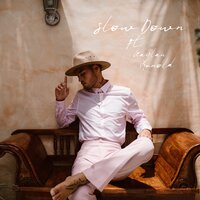 Slow Down - Stan Walker, Kaylan Arnold