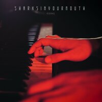 Gone - Sharks in Your Mouth