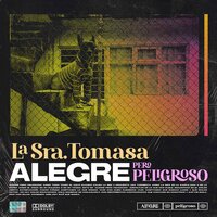 Que Venga - La Sra. Tomasa, Bejo
