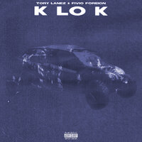 K Lo K - Tory Lanez, Fivio Foreign