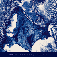 Weather - Daktyl, MOONZz