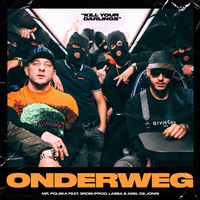 Onderweg - Mr. Polska, 3Robi, LA$$A