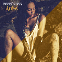 Dreka - Kevin Gates