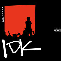 IDK - Lil Tecca