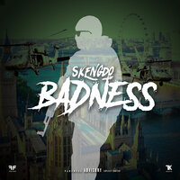 Badness - Skengdo
