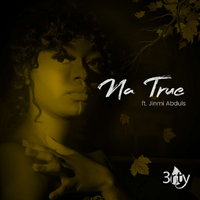 Na True - 3rty, Jinmi Abduls