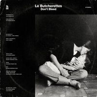 WOUNDS BELONG TO ME - Le Butcherettes