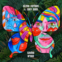 Saving Grace - Gizmo Varillas, Tony Allen, Mike Kenna