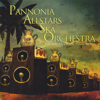 Summertime - Pannonia Allstars Ska Orchestra, Harcsa Veronika, Kiss Erzsi