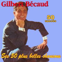 Il fait des bonds, le Pierrot qui danse - Gilbert Bécaud