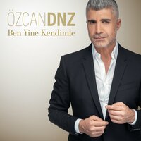 Ben Yine Kendimle - Özcan Deniz