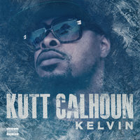 Sleeping On Me - Kutt Calhoun