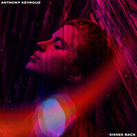 Kisses Back - Anthony Keyrouz