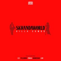 Killa Combo - SKHANDAWORLD, Loki, Tellaman
