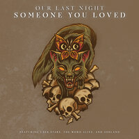 Someone You Loved - Our Last Night, I See Stars, The Word Alive