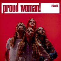 Proud Woman - Blues Pills