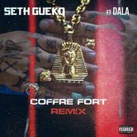 Coffre fort - Seth Gueko