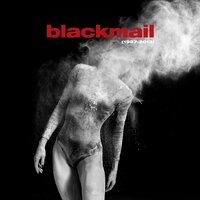 It Could Be Yours - BLACKMAIL