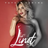 Yatsın Yanıma - Linet