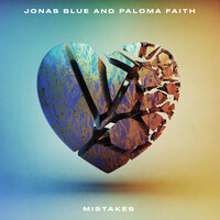 Mistakes - Jonas Blue, Paloma Faith