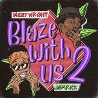 Intro - Demrick, Dizzy Wright