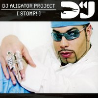 The Whistle Song (2002) - DJ Aligator