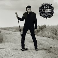 Attache-moi - Dick Rivers
