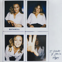 I Wonder If You're Happy - Rothwell