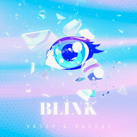 Blink - VASSY, ONEDUO