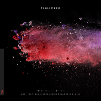 Lost - Tinlicker, Run Rivers, Joris Delacroix