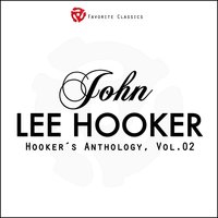 Juste Me and My Telephone - John Lee Hooker