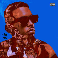 Keep It Rollin Pt. 2 - Kid Ink