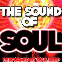 Treat Her Like a Lady - Soul Deep